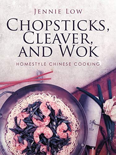 Stock image for Chopsticks, Cleaver, and Wok for sale by Irish Booksellers
