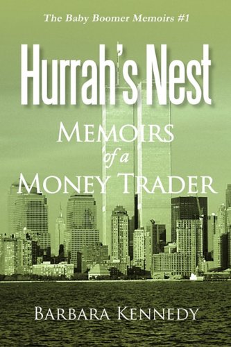 Imagen de archivo de Hurrah's Nest: Memoirs of a Money Trader a la venta por Bookmans