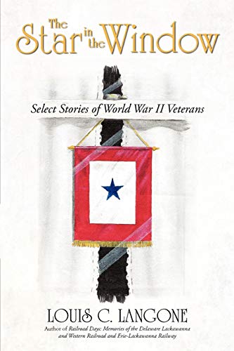 9781462014255: The Star in the Window: Select Stories of World War II Veterans