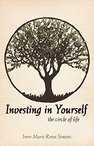 Stock image for Investing in Yourself: The Circle of Life for sale by Lucky's Textbooks
