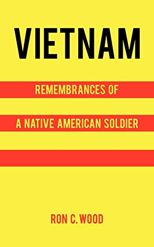 Stock image for Vietnam: Remembrances of a Native American Soldier for sale by Chiron Media