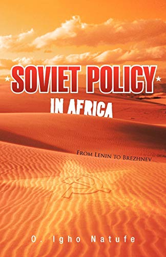 Stock image for Soviet Policy in Africa: From Lenin to Brezhnev for sale by Lucky's Textbooks