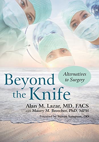 Beispielbild fr Beyond the Knife: Alternatives to Surgery zum Verkauf von Lakeside Books