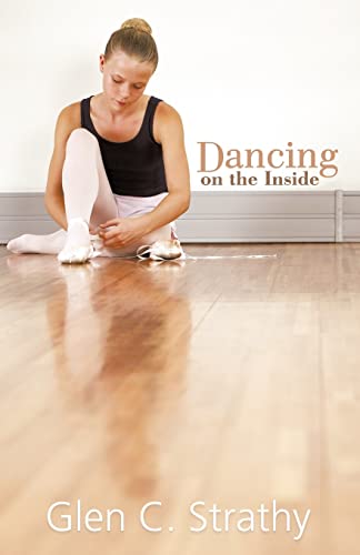 Imagen de archivo de Dancing on the Inside a la venta por WorldofBooks