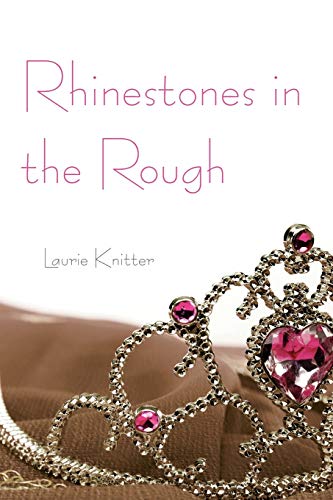 9781462019335: Rhinestones in the Rough