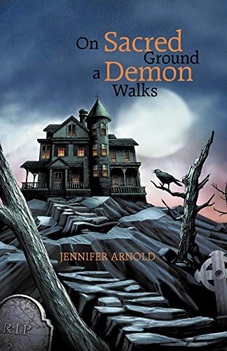 Imagen de archivo de On Sacred Ground A Demon Walks a la venta por Lucky's Textbooks