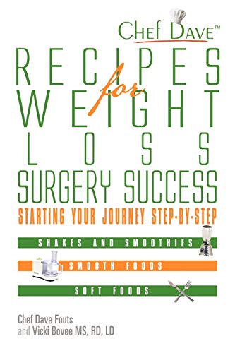 Beispielbild fr Recipes For Weight Loss Surgery Success: Starting Your Journey Step-By-Step zum Verkauf von Jenson Books Inc