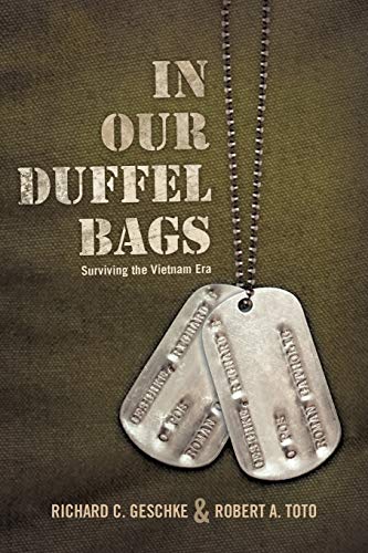 9781462023547: In Our Duffel Bags: Surviving The Vietnam Era