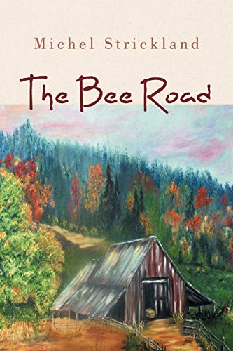 9781462024599: The Bee Road