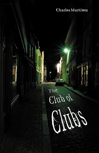 Stock image for The Club Of Clubs for sale by Bookmans