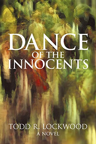 Imagen de archivo de Dance Of The Innocents: A Novel a la venta por Lucky's Textbooks