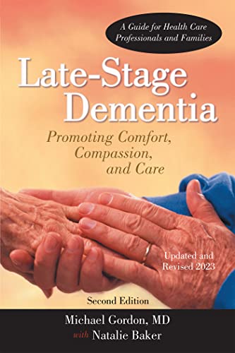 9781462027644: Late-Stage Dementia: Promoting Comfort, Compassion, and Care