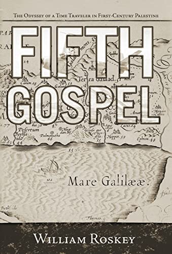 9781462028580: Fifth Gospel: The Odyssey of a Time Traveler in First-Century Palestine