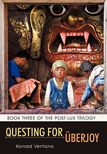 Beispielbild fr Questing for Berjoy: Book Three of the Post-Lux Trilogy zum Verkauf von Lakeside Books