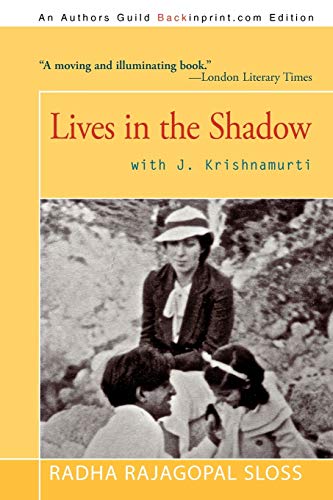 9781462031320: Lives in the Shadow with J. Krishnamurti