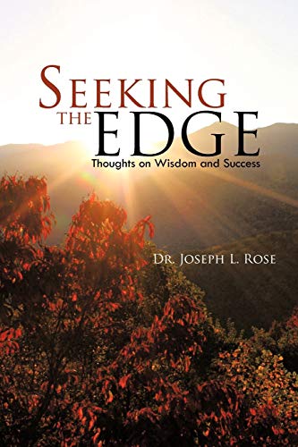 Beispielbild fr Seeking the Edge: Thoughts on Wisdom and Success zum Verkauf von WorldofBooks