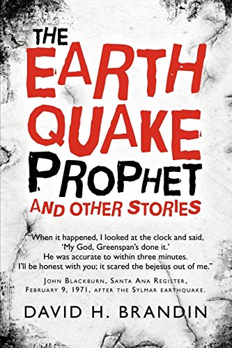 Imagen de archivo de The Earthquake Prophet: And Other Stories a la venta por Lucky's Textbooks