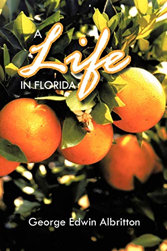 Beispielbild fr A Life in Florida zum Verkauf von Chiron Media