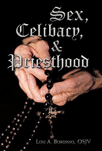 Imagen de archivo de Sex, Celibacy, and Priesthood: A Bishop's Provocative Inquisition a la venta por Lucky's Textbooks