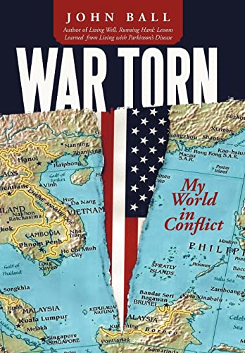 War Torn: My World in Conflict (9781462038718) by Ball Dr, John