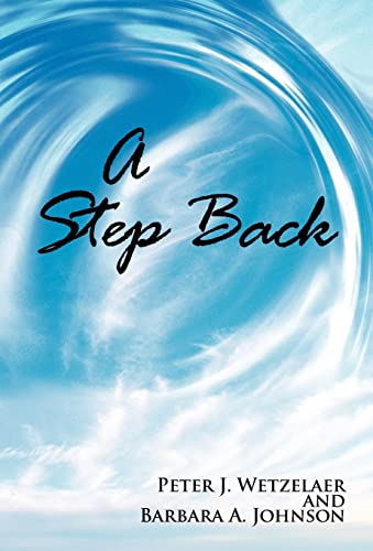 9781462038923: A Step Back