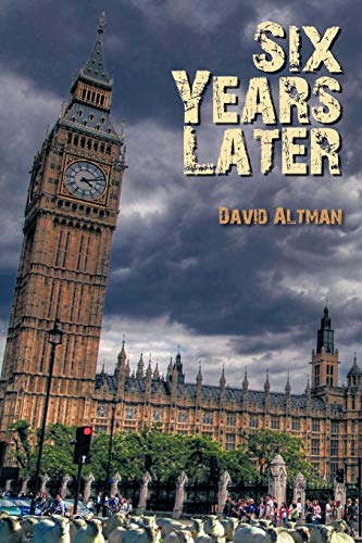 Six Years Later (9781462039791) by Altman, David