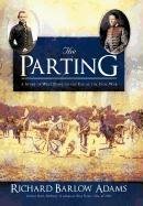 Stock image for The Parting: A Story of West Point on the Eve of the Civil War for sale by ThriftBooks-Atlanta
