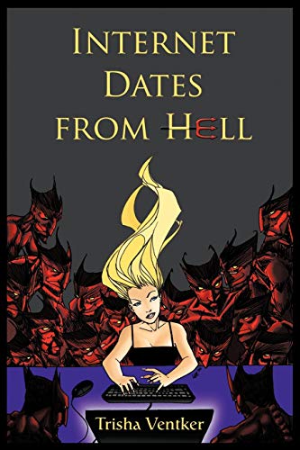 Imagen de archivo de Internet Dates From Hell a la venta por -OnTimeBooks-