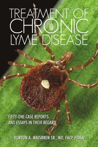 9781462056859: Treatment Of Chronic Lyme Disease: Fifty-One Case Reports And Essays In Their Regard