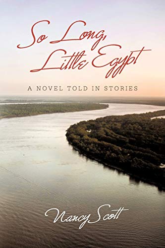 Imagen de archivo de So Long, Little Egypt: A Novel Told in Stories a la venta por Chiron Media