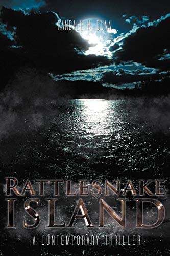 9781462064991: Rattlesnake Island: A Contemporary Thriller