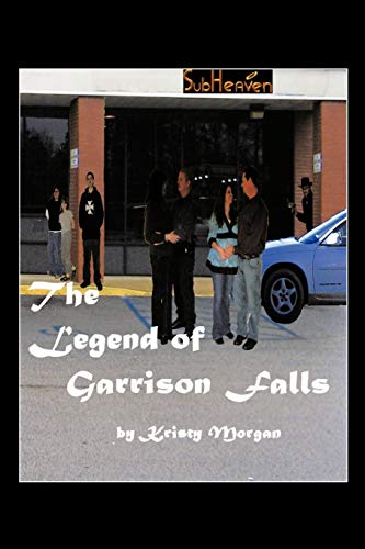 Imagen de archivo de The Legend Of Garrison Falls a la venta por Ocean Books