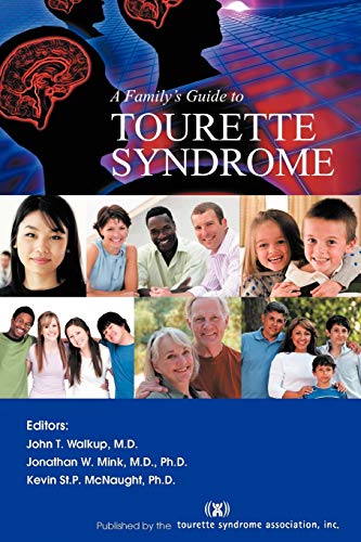Beispielbild fr A Family's Guide to Tourette Syndrome zum Verkauf von Better World Books