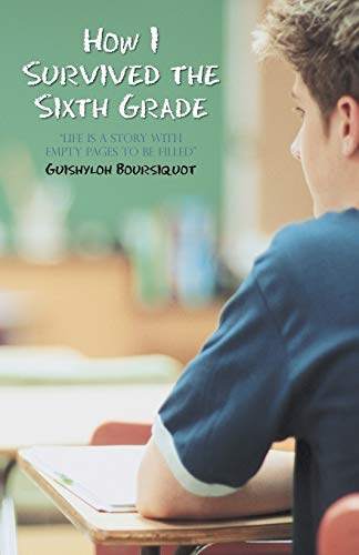 Stock image for How I Survived the Sixth Grade for sale by Chiron Media