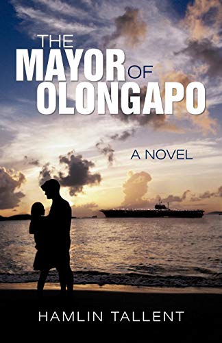 Stock image for The Mayor of Olongapo for sale by Wonder Book