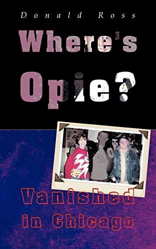 Stock image for Where's Opie?: Vanished in Chicago for sale by Open Books