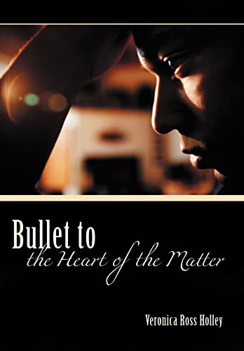 Stock image for Bullet to the Heart of the Matter for sale by ThriftBooks-Atlanta