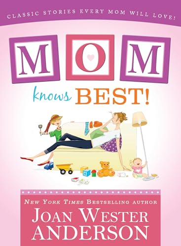 Beispielbild fr Mom Knows Best: Classic Stories Every Mom Will Love zum Verkauf von Book Outpost