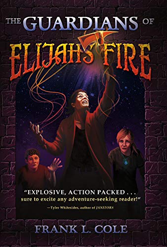 Beispielbild fr The Guardians of Elijahs Fire (Guardians (Bonneville Books)) zum Verkauf von Red's Corner LLC