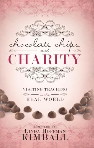 Beispielbild fr Chocolate Chips and Charity zum Verkauf von Better World Books