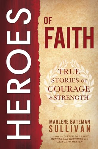 Beispielbild fr Heroes of Faith: True Stories of Courage and Strength zum Verkauf von Buchpark