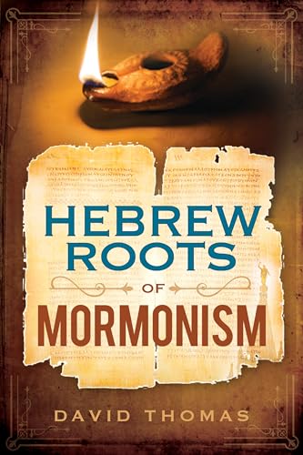 Beispielbild fr Hebrew Roots of Mormonism zum Verkauf von BooksRun