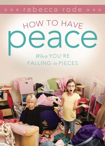 Imagen de archivo de How to Have Peace When You're Falling to Pieces a la venta por ThriftBooks-Dallas