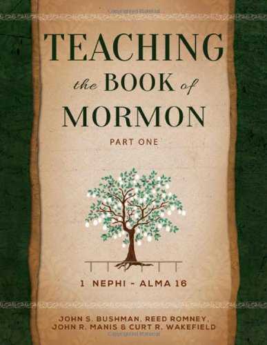 Stock image for Teaching the Book of Mormon, Part 1 (1 Nephi - Alma 16) for sale by -OnTimeBooks-