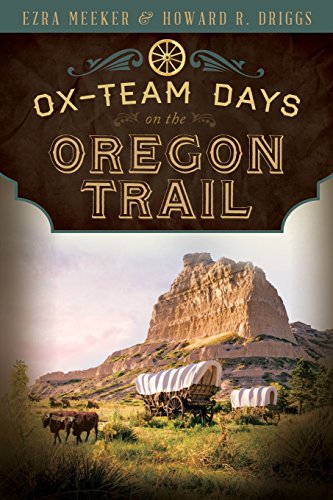 Beispielbild fr Ox-Team Days on the Oregon Trail zum Verkauf von HPB-Diamond
