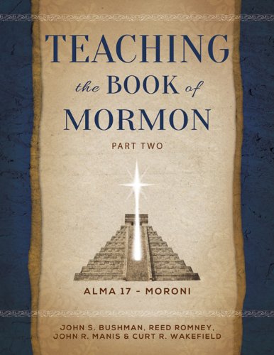 Stock image for Teaching the Book of Mormon, Part 2 (Alma 17-Moroni) for sale by Lexington Books Inc