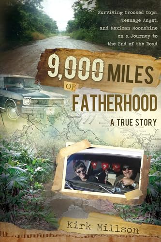 Beispielbild fr 9,000 Miles of Fatherhood zum Verkauf von ThriftBooks-Atlanta