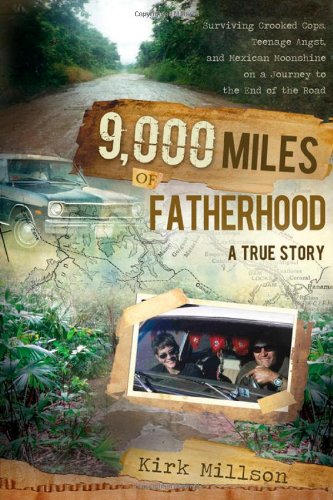 Imagen de archivo de 9,000 Miles of Fatherhood a la venta por ThriftBooks-Atlanta