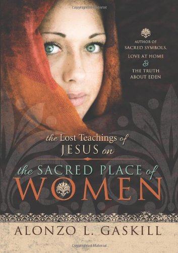 Stock image for The Lost Teachings of Jesus on the Sacred Place of Women for sale by Jenson Books Inc