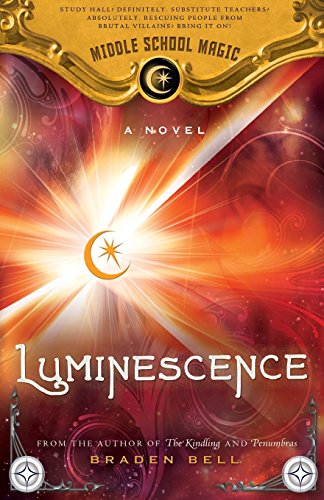Stock image for Luminescence (Middle School Magic 3) (Middle Shool Magic) for sale by Irish Booksellers